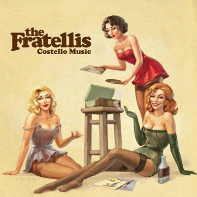 「Costello Music」 The Fratellis